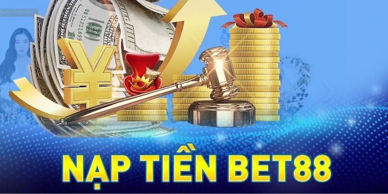 Các kiểu nạp tiền Bet88 hiệu quả cho tân thủ mới tham gia 